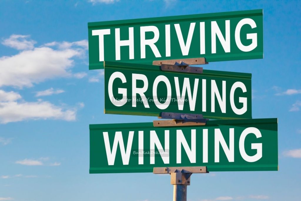 How to Help Your Kid Thrive