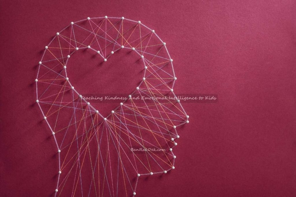 Teaching Kindness And Emotional Intelligence to Kids (2) Teaching Kindness And Emotional Intelligence to Kids