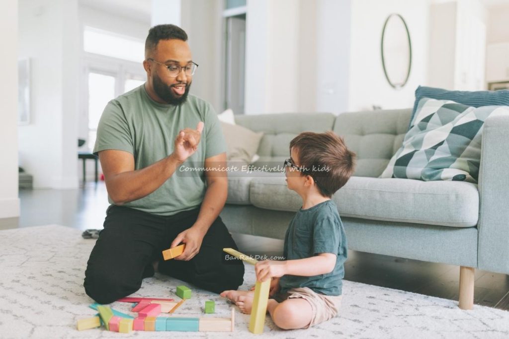 Communicate Effectively with kids