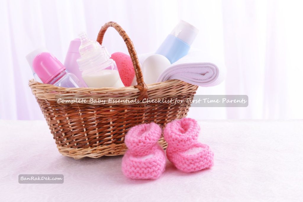 Complete Baby Essentials Checklist for First Time Parents