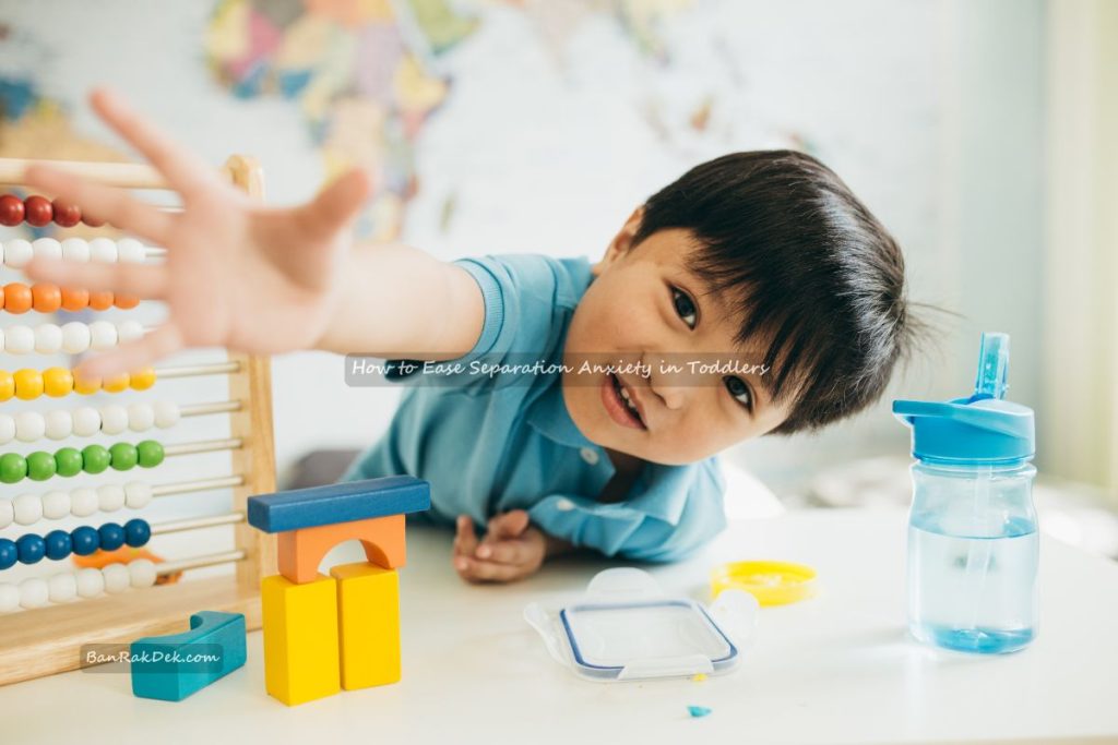 How to Ease Separation Anxiety in Toddlers