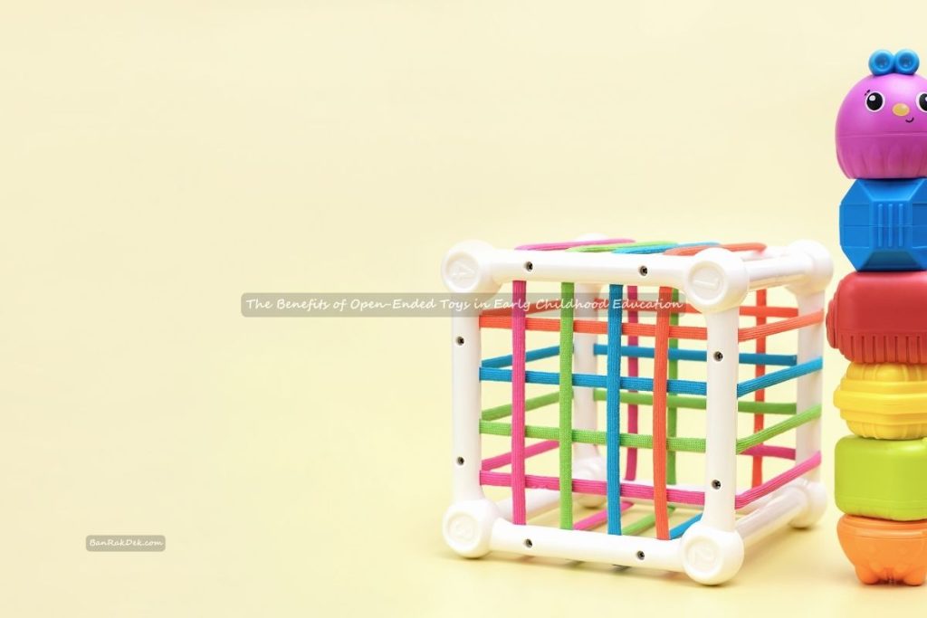 The Benefits of Open-Ended Toys in Early Childhood Education (3) The Benefits of Open-Ended Toys in Early Childhood Education